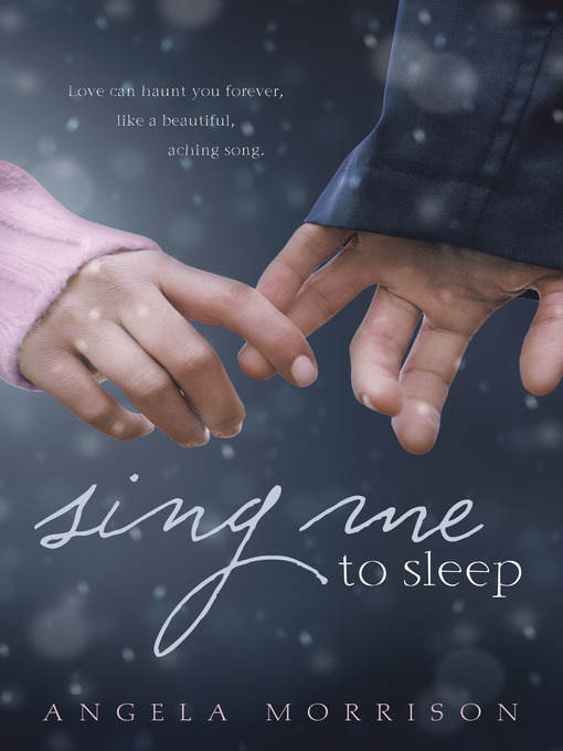Title details for Sing Me to Sleep by Angela Morrison - Available